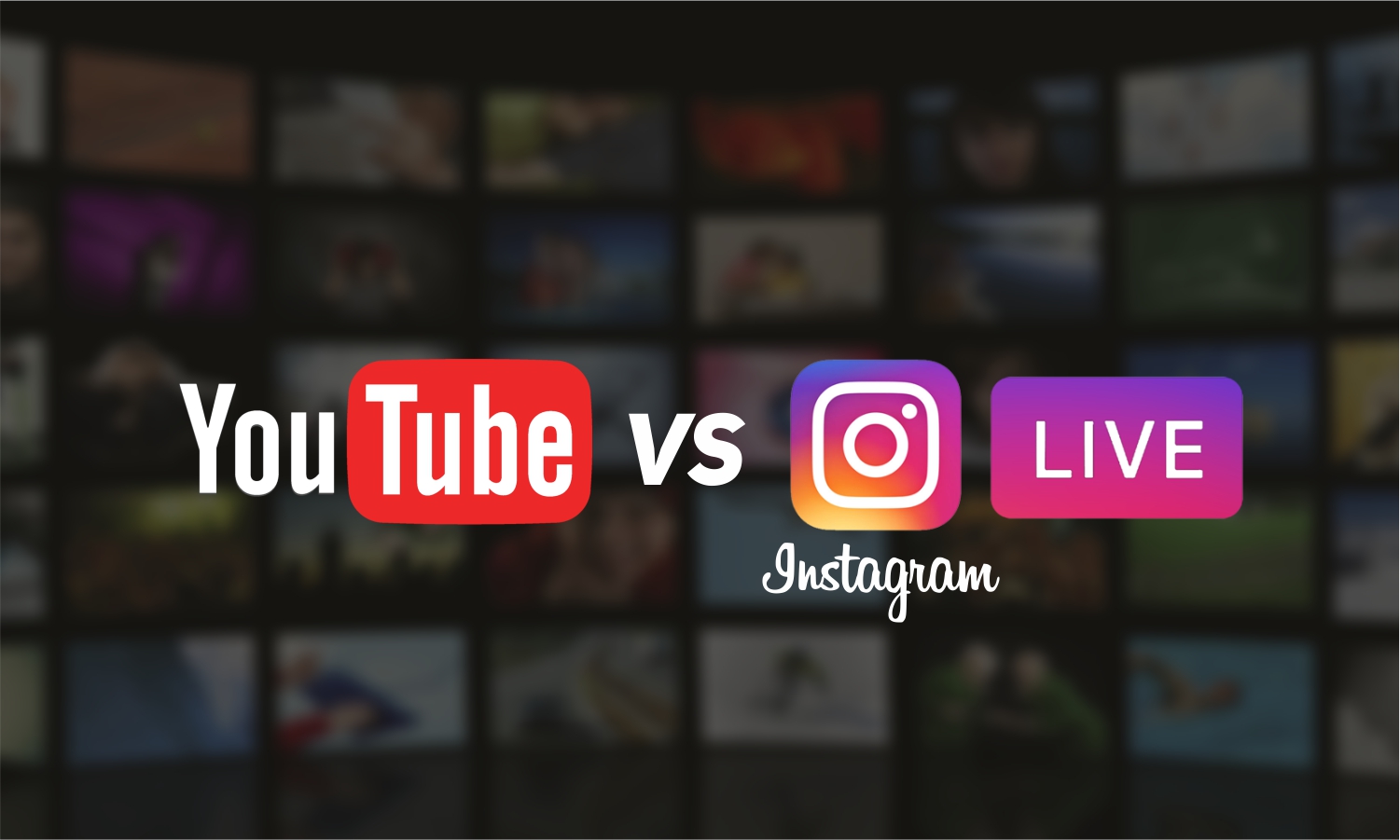 YouTube Videos vs. Instagram Live – The Brands choice?
